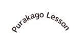 Purakago Lesson